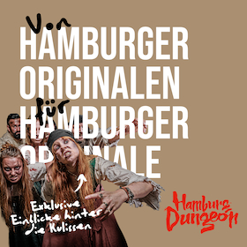 Bild: BLICK HINTER DIE KULISSEN – Hamburg Dungeon