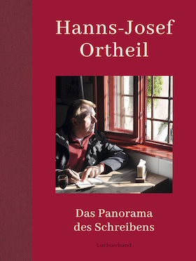 Bild: Das Panorama des Schreibens - Hanns-Josef Ortheil