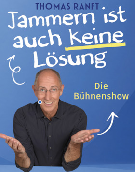Bild: Thomas Ranft - "Jammern ist auch keine Lösung"