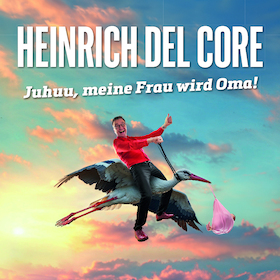 Bild: HEINRICH DEL CORE - Juhuu, meine Frau wird Oma