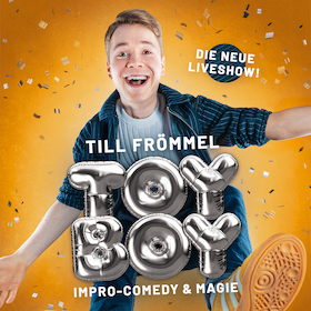 Bild: TILL FRÖMMEL – TOYBOY - Impro-Comedy & Magie live!