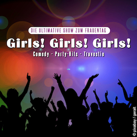 Bild: Girls! Girls! Girls! - Die ultimative Show zum Frauentag