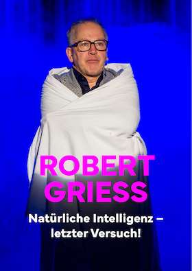 Bild: Robert Griess - Natürliche Intelligenz - letzter Versuch