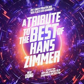 Bild: A TRIBUTE TO THE BEST OF HANS ZIMMER