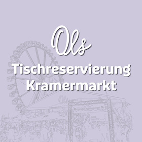 Bild: Tischereservierung Ols Festzelt - Kramermarkt 2026 - Freitag, 02.10.2026