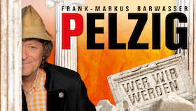 Bild: Frank-Markus Barwasser alias Erwin Pelzig - Wer wir werden.