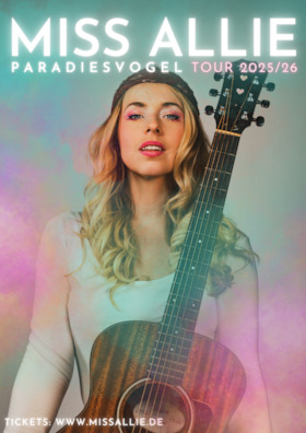 Bild: Miss Allie - Paradiesvogel Tour 2025/26