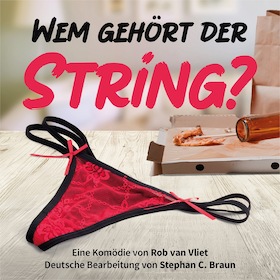 Wem gehört der String? So. 04.05.2025 um 1500 Uhr 67146 Deidesheim