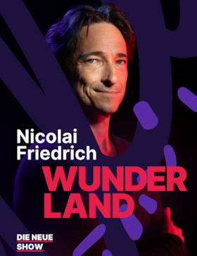 Bild: NICOLAI FRIEDRICH - WUNDERLAND