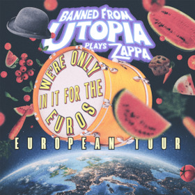 Banned From Utopia ‘We’re Only In It For The Euros’ European Tour Mo. 13.10.2025 um 2000 Uhr