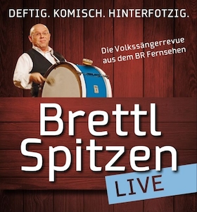 Bild: BR Brettl-Spitzen LIVE - Die Volkssängerrevue aus dem Bayerischen Fernsehen