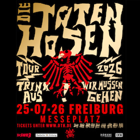 Bild: Die Toten Hosen - Trink Aus! Wir Müssen Gehen - Tour 2026
