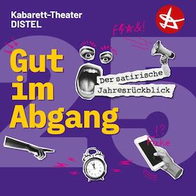 Bild: Die Distel - Gut im Abgang - Kabarett-Jahresrückblick 2026