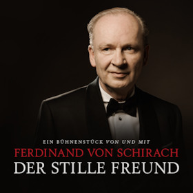 Bild: Ferdinand von Schirach – Der stille Freund - „Der stille Freund“