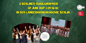 Bild: 5. Berliner Schulchorpreis - Chöre weiterführender Schulen