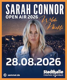 Bild: Sarah Connor Open Air 2026 - Wilde Nächte