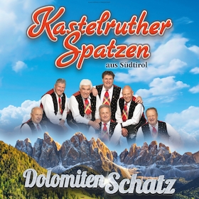 Bild: Kastelruther Spatzen - DolomitenSchatz