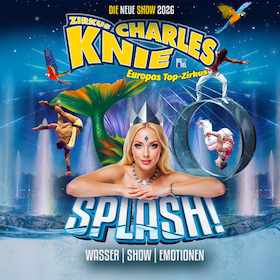 Bild: Zirkus Charles Knie Waldshut-Tiengen - Tournee 2026 - SPLASH!