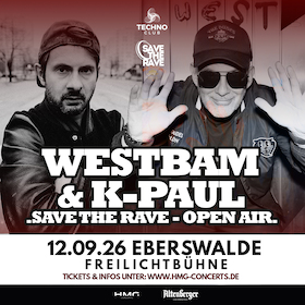 Bild: WESTBAM & K-PAUL - SAVE THE RAVE 2026