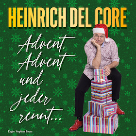 Bild: Heinrich Del Core - Advent, Advent und jeder rennt..