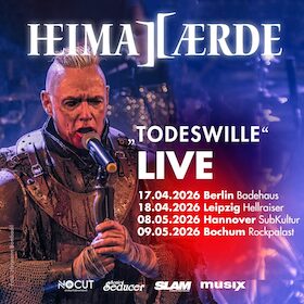 Bild: Heimataerde - TODESWILLE LIVE 2026 - NoCut Entertainment & Libby Rockt Präsentiert