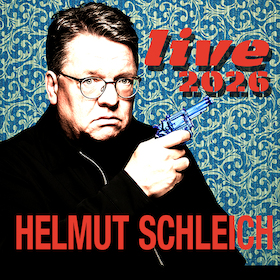 Bild: Helmut Schleich - Live 2026