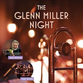 Bild: The Glenn Miller Night – ELMO Bigband feat. Norbert Nagel & Jiggs Whigham - Special Guest: The Tonic Sisters