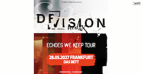 Bild: DEVISION Redux - -Echoes We Keep Tour-