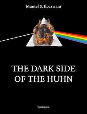 Bild: Ernst Mantel & Werner Koczwara - The Dark Side of the Huhn