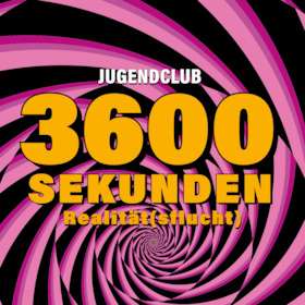 Bild: 3600 Sekunden Realität(sflucht)