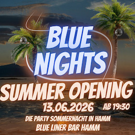 Bild: Blue Nights - Summer Opening