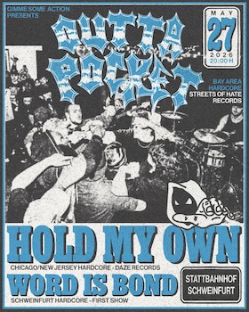 Bild: Outta Pocket + Hold My Own - support: Word Is Bond