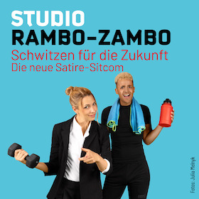 Bild: STUDIO RAMBO-ZAMBO - Schwitzen für die Zukunft mit dem Renitenz-Ensemble
