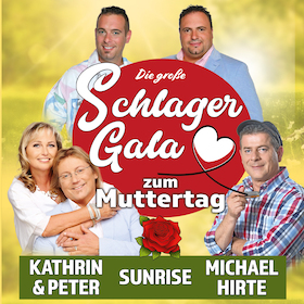 Bild: Die große Schlager-Gala zum Muttertag - Kathrin & Peter präsentieren Sunrise sowie Michael Hirte