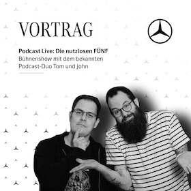 Bild: Podcast Live: Die nutzlosen FÜNF - Bühnenshow mit dem bekannten Podcast-Duo Tom und John