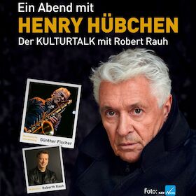Bild: Ein Abend mit Schauspieler Henry Hübchen - mit musikalischer Umrahmung von Günther Fischer