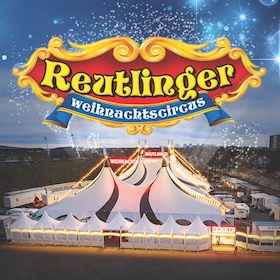 Bild: Reutlinger Weihnachtscircus 2026