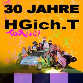 Bild: HGich.T Live + Acid Aftershow - NUR AFTERSHOW - 30 JAHRE TOUR