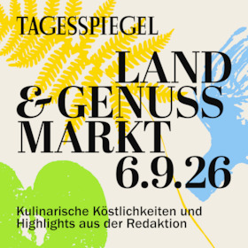 Bild: Tagesspiegel Land- & Genussmarkt 2026