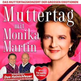 Bild: Muttertag mit Monika Martin 2027 - Das Muttertagskonzert der großen Emotionen