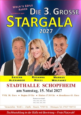 Bild: DIE 3. GROSSE STARGALA - Wolfi`s  Zäpfle  Ranch präsentiert :
