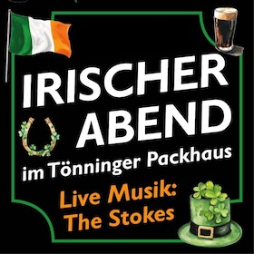 Bild: Irischer Abend mit the Stokes - im Tönninger Packhaus