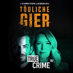 Bild: Alexander Stevens & Jacqueline Belle (FSK 16) - TRUE CRIME 187 LIVE – Tödliche Gier