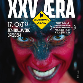 Bild: MORPHONIC LAB XXV : AERA - 25 Jahre Morphonic Lab
