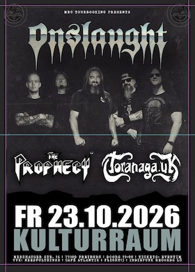 Bild: ONSLAUGHT + THE PROPHECY 23 & TORANGA - Live in Freiburg