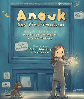 Bild: ANOUK – Das Kindermusical für die ganze Familie - Nach den gleichnamigen Kinderbuch-Bestsellern von Hendrikje Balsmeyer und Peter Maffay - ab 5 Jahren