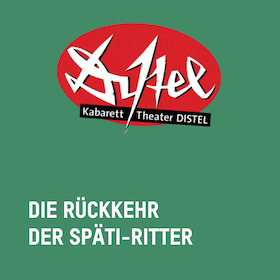 Bild: Die Rückkehr der Späti-Ritter - Kiosk, Krise, Kanzlerschaft. - Eine Aufführung vom Kabarett-Theater DISTEL