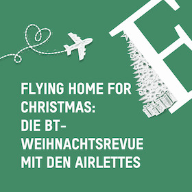 Bild: Flying Home for Christmas - Die BT-Weihnachtsrevue mit den Airlettes