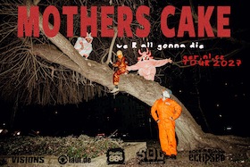 Bild: Mother's Cake & Yeast Machine - Live 2027