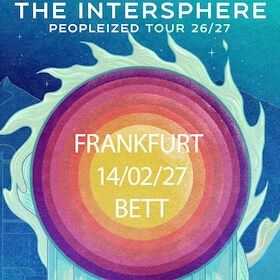 Bild: The Intersphere - PEOPLEIZED TOUR 26/27